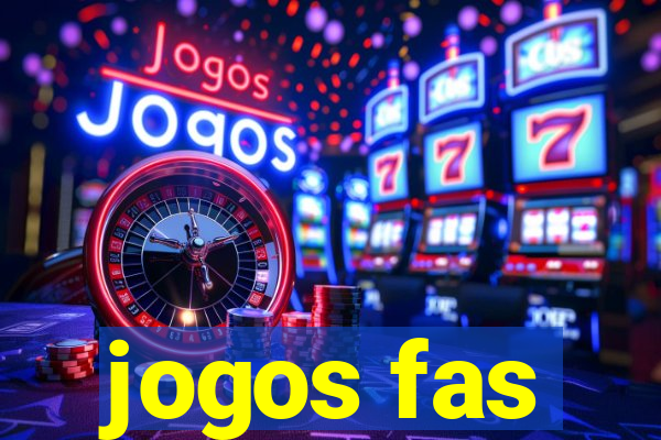 jogos fas
